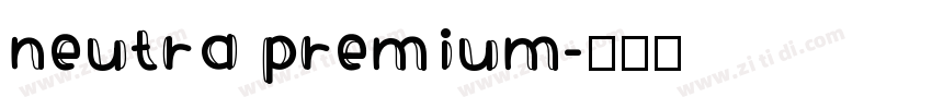 neutra premium字体转换